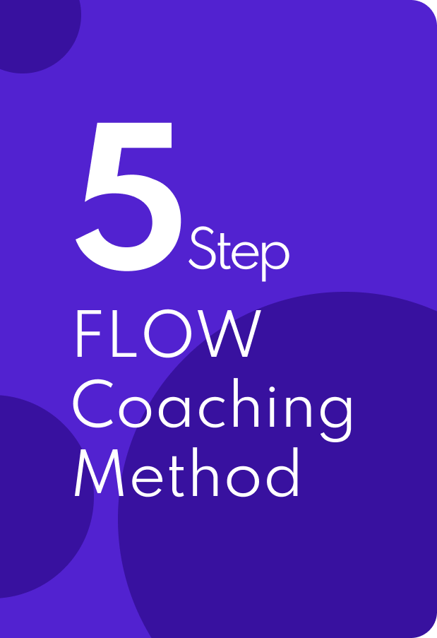 5 Step Flow Methodology