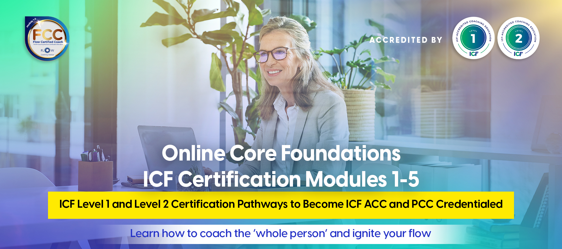 ICF Flow Coaching Core Foundations Certification